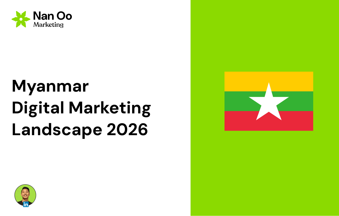 Myanmar Digital Marketing Landscape 2026 Myanmar Digital Marketing Landscape 2026 